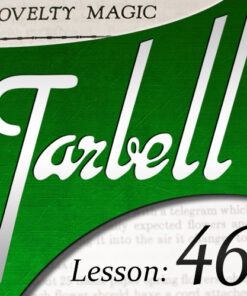Dan Harlan – Tarbell 46 – Novelty Magic Part 2 ( Instant Download )