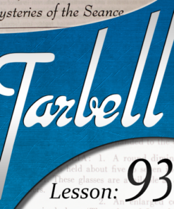 Dan Harlan – Tarbell 93 – Mysteries of the Seance ( Instant Download )
