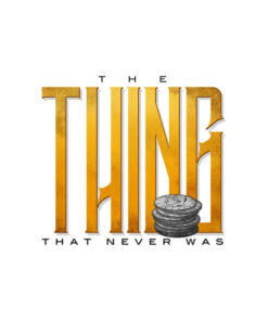 THE THING THAT NEVER WAS – THE THING THAT NEVER WAS ( Instant Download )