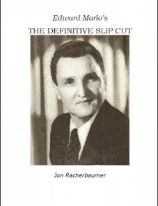 The Definitive Slip Cut by Jon Racherbaumer ( Instant Download )