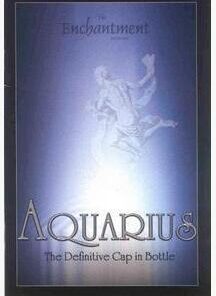 The Enchantment - Aquarius (Cap In Bottle) ( Instant Download )