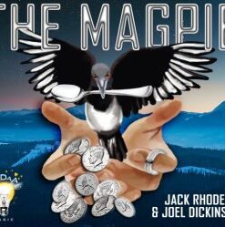 The Magpie - Jack Rhodes & Joel Dickinson ( Instant Download )
