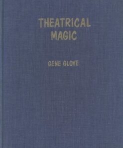 Theatrical Magic by Eugene E. Gloye. ( Instant Download )