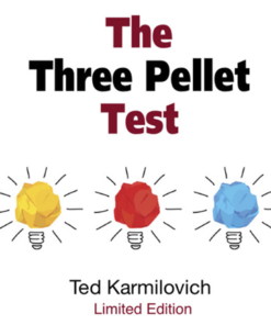 Ted Karmilovich – The Three Pellet Test – Limited Edition (by now out of print) ( Instant Download )