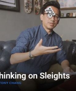 Tony Chang – Thinking on Sleights (Instant Download )