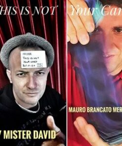 This is Not Your Card by Mister David and Mauro Brancato Merlino ( Instant Download )