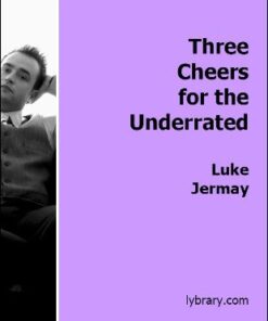 Luke Jermay – Three Cheers for the Underrated ( Instant Download )