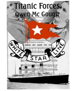 Titanic Forces by Owen Mc Gough ( Instant Download )