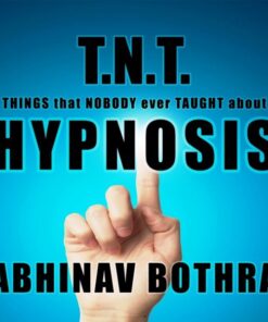 Abhinav Bothra – T.N.T. Hypnosis (Video + PDF) ( Instant Download )