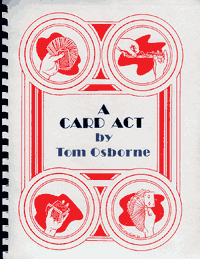 A Card Act by Tom Osborne ( Instant Download )
