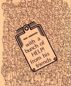 With A Bunch Of Help From His Friends by Rick Johnson. ( Instant Download )