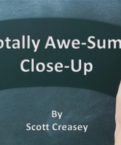 Scott Creasey – Totally Awe-Sum Close-Up ( Instant Download )