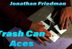 Trash Can Aces by Jonathan Friedman ( Instant Download )