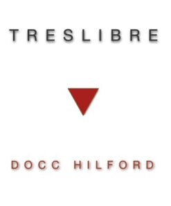 Treslibre - Docc Hilford ( Instant Download )