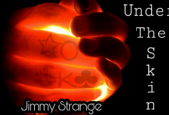 Under the Skin by Jimmy Strange ( Instant Download )