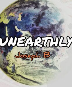 Joseph B. – Unearthly ( Instant Download )
