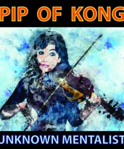 Unknown Mentalist – PIP OF KONG (official PDF) ( Instant Download )