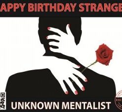 Happy Birthday Stranger by Unknown Mentalist ( Instant Download )