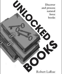 Unlocked Books by Robert D. LaRue, Jr. ( Instant Download )