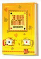 Vicente Canuto - Cartomagia Fundamental ( Instant Download )