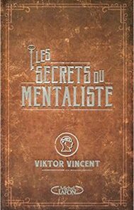 Viktor Vincent - Les Secrets Du Mentalisme ( Instant Download )