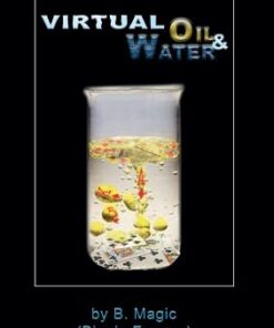 Biagio Fasano (B. Magic) – Virtual Oil and Water ( Instant Download )