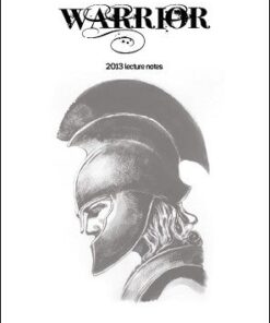 Warrior: 2013 Lecture Notes by Christopher Bolter ( Instant Download )