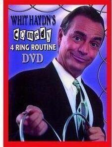Whit Haydn - Comedy 4 Ring Routine ( Instant Download )