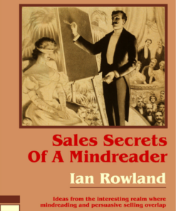 Sales Secrets Of A Mindreader by Ian Rowland ( Instant Download )