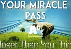Your Miracle Pass: Closer Than You Think Conjuring Community. ( Instant Download )