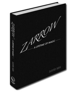 Zarrow: A Lifetime of Magic by David Ben ( Instant Download )