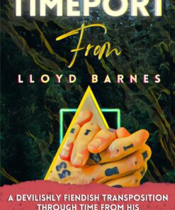 Lloyd Barnes - Timeport (Blackpool 2023 Lecture Notes). ( Instant Download )
