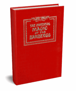 The Oriental Magic of the Bambergs (Classic Magic series, vol. 1) by Robert J. Albo ( Instant Download )