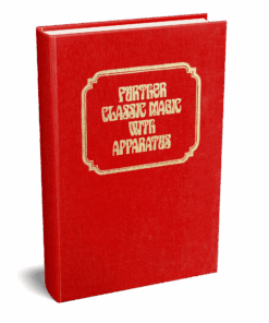 Further Classic Magic with Apparatus (Classic Magic series, vol. 4) by Robert J. Albo ( Instant Download )