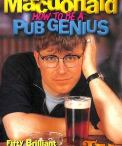 How To Be A Pub Genius: Fifty Brilliant Tricks by Will Macdonald. ( Instant Download )