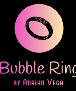 BUBBLE RING by Adrian Vega. ( Instant Download )