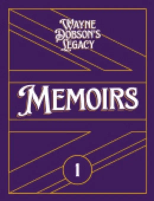 wayne-dobsons-legacy-volume-1