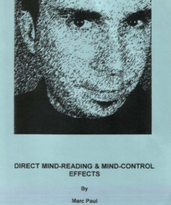 Direct Mind-Reading & Mind-Control Effects by Marc Paul ( Instant Download )