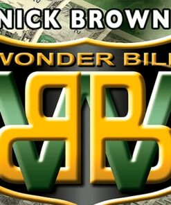 Nick Brown Wonder Bill by Nick Brown ( Instant Download )