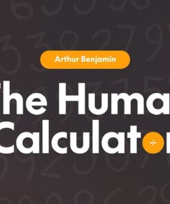 The Human Calculator by Arthur Benjamin ( Instant Download )