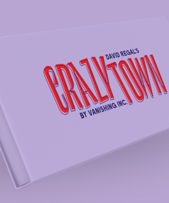 Crazytown by David Regal ( Instant Download )
