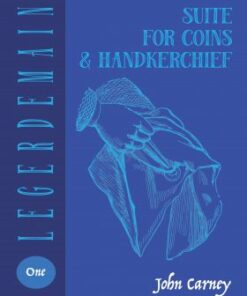John Carney - Suite for Coins & Handkerchief  ( Instant Download )