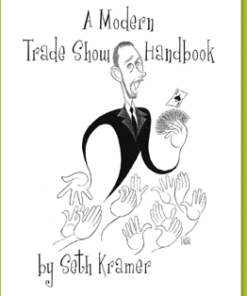 A Modern Trade Show Handbook by Seth Kramer ( Instant Download )