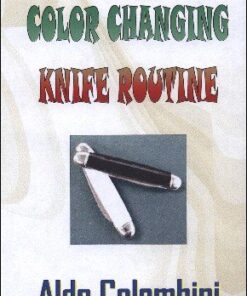 Color Changing Knife Routine by Aldo Colombini ( Instant Download )