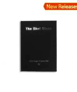 The Shot Glass by TCC & Jimmy Fan ( Instant Download )