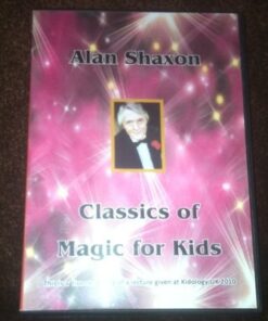 Alan Shaxon - Alan Shaxon Lecture The Classics Of Magic For Kids ( Instant Download )