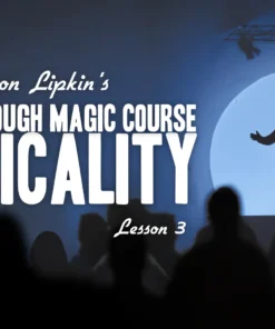 Simon Lipkin's Acting Through Magic - Lesson 3 ( Instant Download )