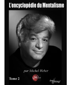 L'encyclopédie du Mentaliste Tome 2 by Michel Weber ( Instant Download )