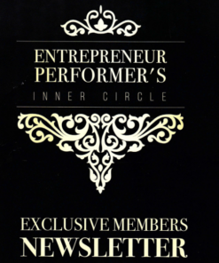 Entrepreneur Performer's Inner Circle Newsletter by Ken Dyne ( Instant Download )