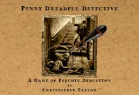Penny Dreadful Detective by Christopher Taylor ( Instant Download )